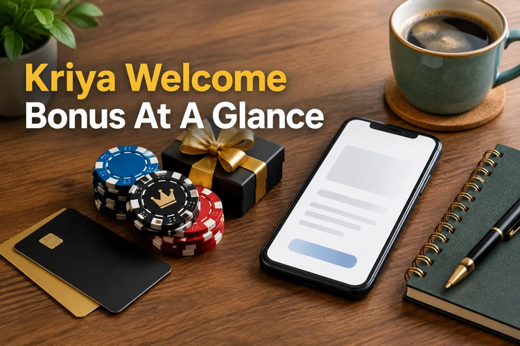 Kriya Welcome Bonus At A Glance